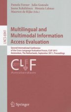 Multilingual and Multimodal Information Access Evaluation