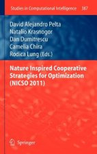 Nature Inspired Cooperative Strategies for Optimization (NICSO 2011)