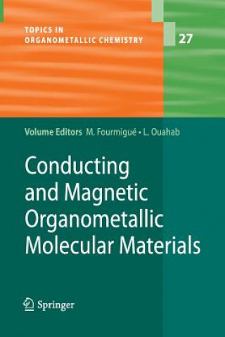 Conducting and Magnetic Organometallic Molecular Materials