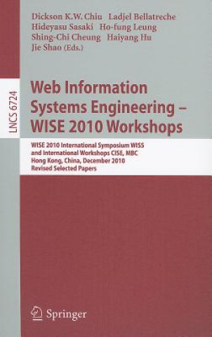 Web Information Systems Engineering - WISE 2010 Workshops
