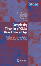 Complexity Theories of Cities Have Come of Age