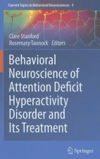 Behavioral Neuroscience of Attention Deficit Hyperactivity Disorder and Its Treatment