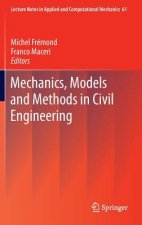 Mechanics, Models and Methods in Civil Engineering