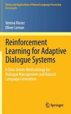 Reinforcement Learning for Adaptive Dialogue Systems