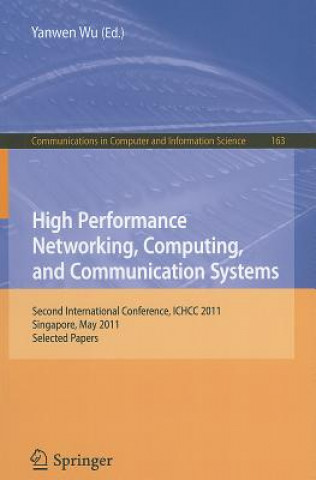 High Performance Networking, Computing, and Communication Systems