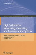 High Performance Networking, Computing, and Communication Systems