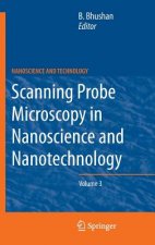 Scanning Probe Microscopy in Nanoscience and Nanotechnology 3