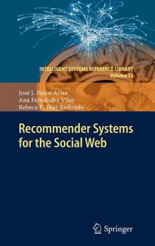Recommender Systems for the Social Web