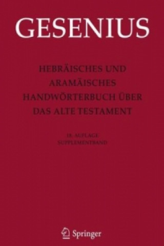 Hebraisches und Aramaisches Handworterbuch uber das Alte Testament