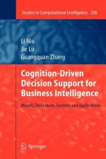Cognition-Driven Decision Support for Business Intelligence