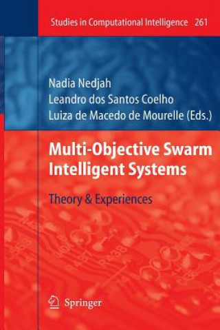 Multi-Objective Swarm Intelligent Systems