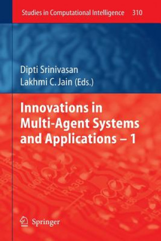 Innovations in Multi-Agent Systems and Application   1