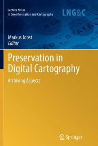 Preservation in Digital Cartography