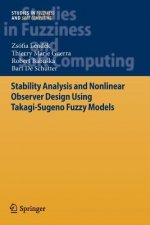 Stability Analysis and Nonlinear Observer Design using Takagi-Sugeno Fuzzy Models