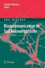 Biocommunication in Soil Microorganisms