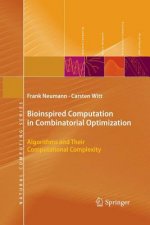 Bioinspired Computation in Combinatorial Optimization