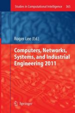 Computers, Networks, Systems, and Industrial Engineering 2011