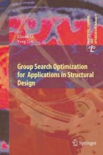 Group Search Optimization for Applications in Structural Design