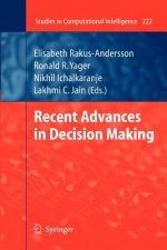 Recent Advances in Decision Making