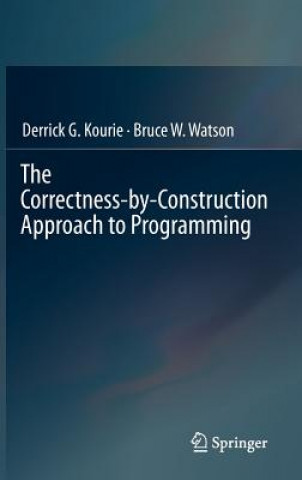 Correctness-by-Construction Approach to Programming