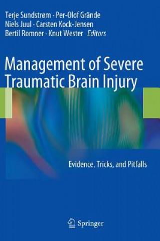 Management of Severe Traumatic Brain Injury