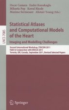 Statistical Atlases and Computational Models of the Heart: Imaging and Modelling Challenges