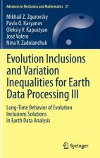 Evolution Inclusions and Variation Inequalities for Earth Data Processing III