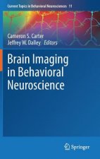 Brain Imaging in Behavioral Neuroscience