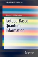 Isotope-Based Quantum Information
