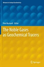 Noble Gases as Geochemical Tracers