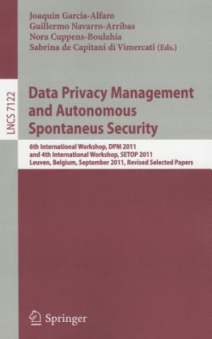 Data Privacy Management and Autonomous Spontaneus Security