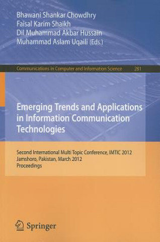 Emerging Trends and Applications in Information Communication Technologies