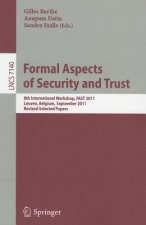 Formal Aspects of Security and Trust