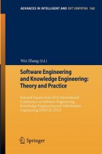 Software Engineering and Knowledge Engineering: Theory and Practice