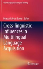 Cross-linguistic Influences in Multilingual Language Acquisition