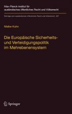 Die Europaische Sicherheits- und Verteidigungspolitik im Mehrebenensystem