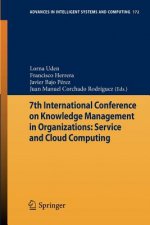 7th International Conference on Knowledge Management in Organizations: Service and Cloud Computing