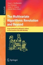 Multivariate Algorithmic Revolution and Beyond