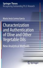 Characterization and Authentication of Olive and Other Vegetable Oils