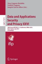 Data and Applications Security and Privacy XXVI