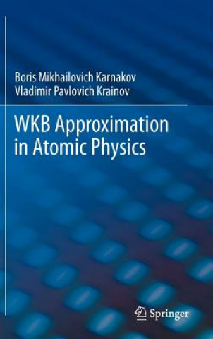 WKB Approximation in Atomic Physics