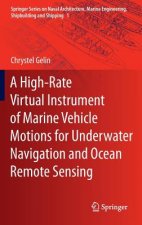 High-Rate Virtual Instrument of Marine Vehicle Motions for Underwater Navigation and Ocean Remote Sensing