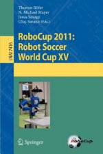 RoboCup 2011: Robot  Soccer World Cup XV