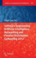 Software Engineering, Artificial Intelligence, Networking and Parallel/Distributed Computing 2012