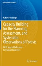 Capacity Building for the Planning, Assessment and Systematic Observations of Forests