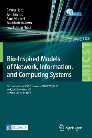 Bio-Inspired Models of Network, Information, and Computing Systems