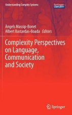 Complexity Perspectives on Language, Communication and Society