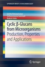 Cyclic  -Glucans from Microorganisms