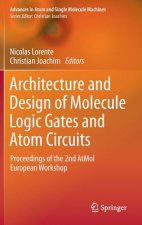 Architecture and Design of Molecule Logic Gates and Atom Circuits