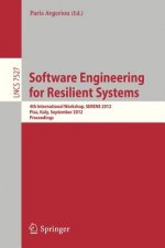 Software Engineering for Resilient Systems